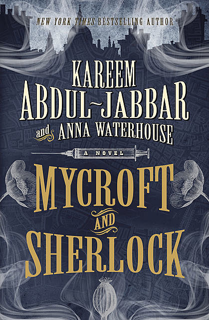 Mycroft and Sherlock, Anna Waterhouse, Kareem Abdul-Jabbar