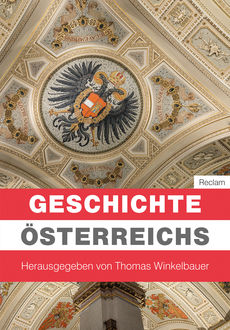 Geschichte Österreichs, Walter Pohl, Christian Lackner, Brigitte Mazohl, Oliver Rathkolb, Thomas Winkelbauer