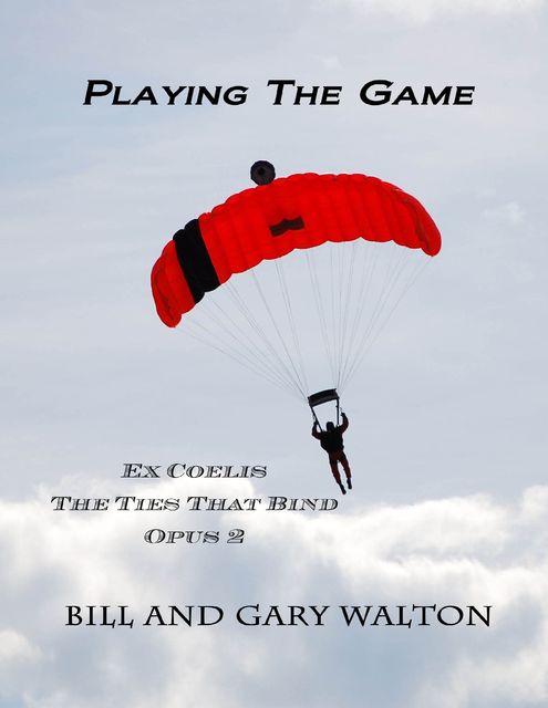 Playing the Game, Bill Walton, Gary Walton
