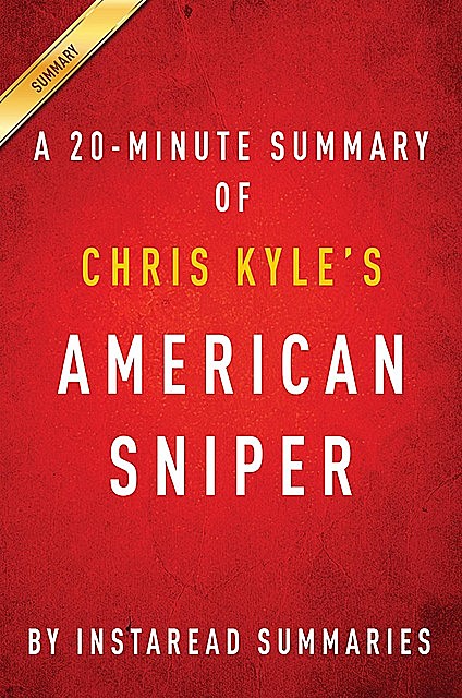 Summary of American Sniper, Instaread Summaries