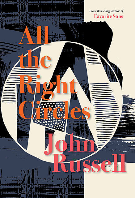 All The Right Circles, John Russell