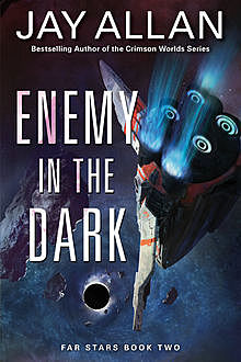 Enemy in the Dark, Jay Allan