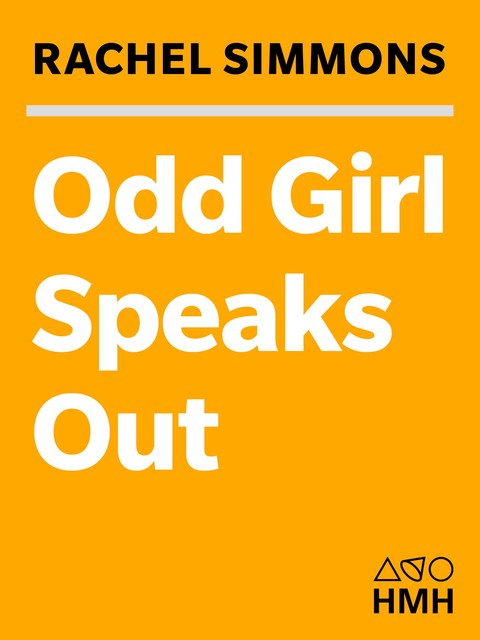 Odd Girl Speaks Out, Rachel Simmons