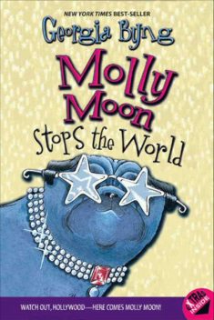 Molly Moon Stops the World, Georgia Byng