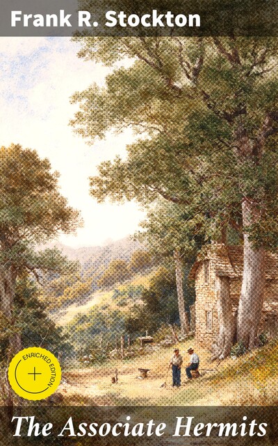 The Associate Hermits, Frank Richard Stockton