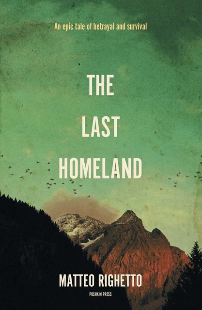 The Last Homeland, Matteo Righetto