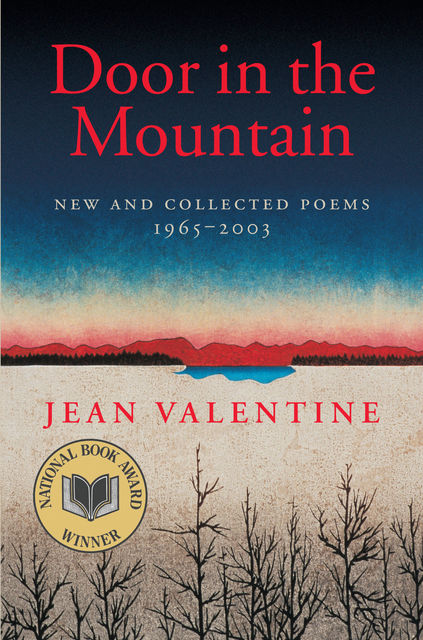 Door in the Mountain, Jean Valentine