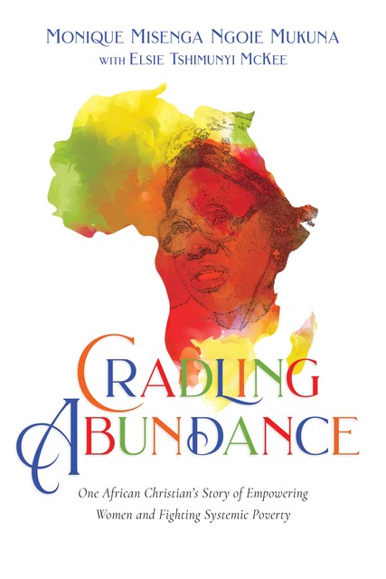 Cradling Abundance, Monique Misenga Ngoie Mukuna