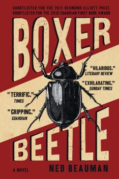 Boxer, Beetle, Ned Beauman