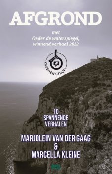 Afgrond, Marjolein van der Gaag, Marcella Kleine