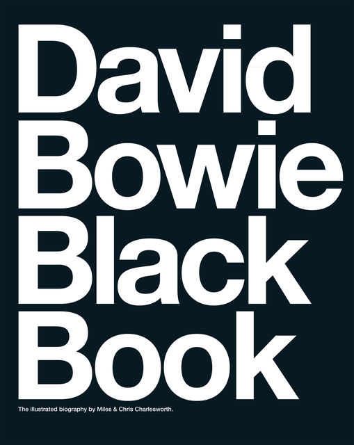 David Bowie Black Book, Chris Charlesworth, Miles Charlesworth