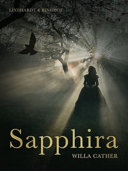 Sapphira, Willa Cather