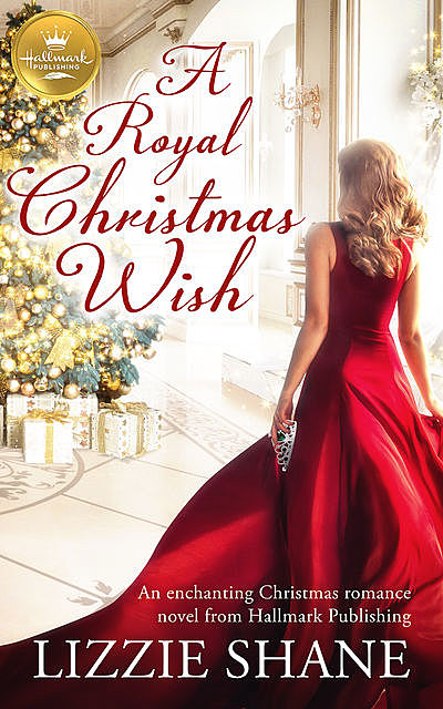 A Royal Christmas Wish, Lizzie Shane