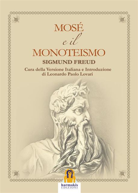 Mosè e il Monoteismo, Sigmund Freud