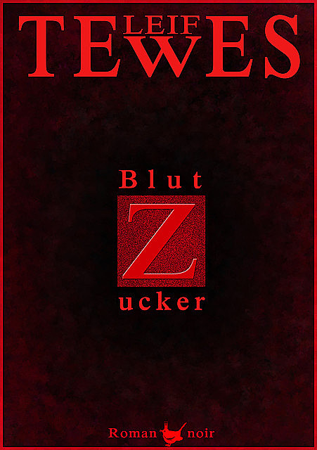 Blutzucker, Leif Tewes