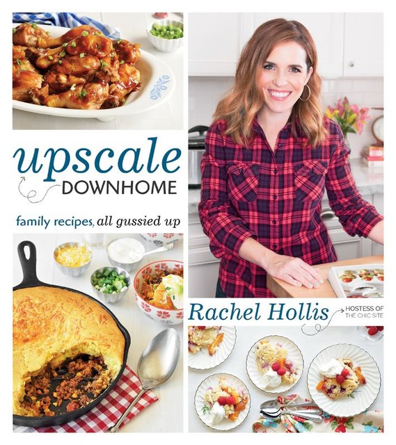 Upscale Downhome, Rachel Hollis