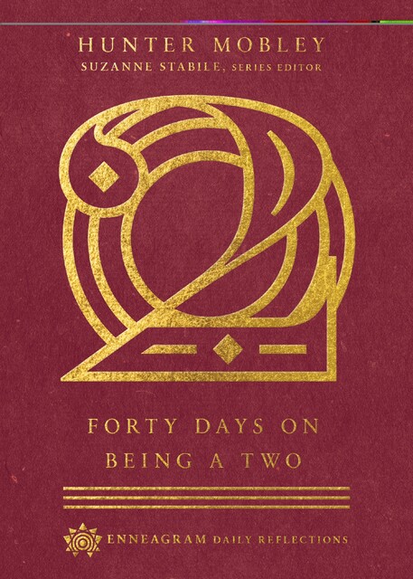 Forty Days on Being a Two, Hunter Mobley