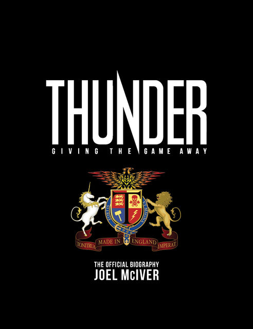 Giving The Game Away: The Thunder Story, Joel McIver