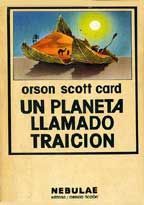 Un Planeta Llamado Traición, Orson Scott Card