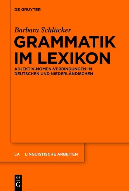 Grammatik im Lexikon, Barbara Schlücker