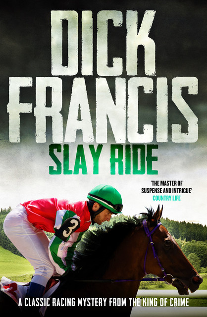Slay Ride, Dick Francis