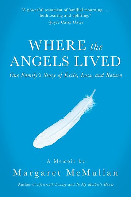 Where the Angels Lived, Margaret McMullan