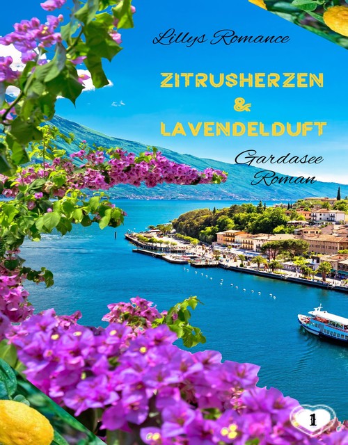 Zitrusherzen und Lavendelduft, Lillys Romance