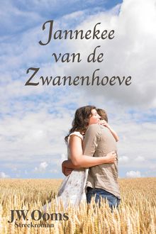 Jannekee van de Zwanenhoeve, Johannes Willem Ooms