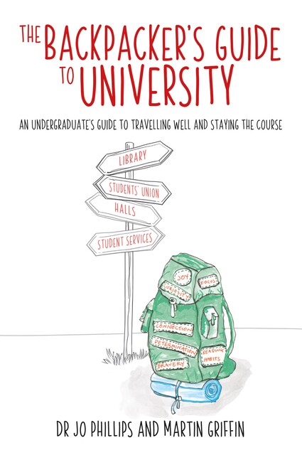 Backpacker's Guide to University, Martin Griffin, Jo Phillips