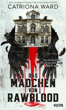 Das Mädchen von Rawblood, Catriona Ward