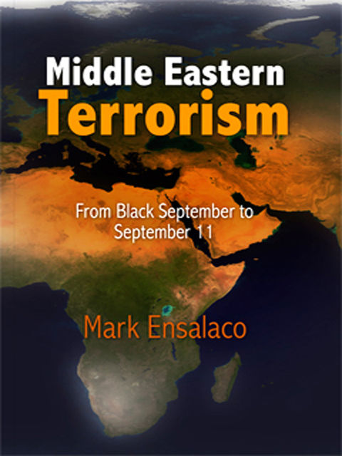 Middle Eastern Terrorism, Mark Ensalaco