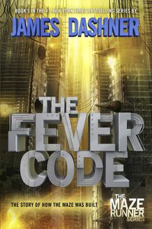 The Fever Code, James Dashner