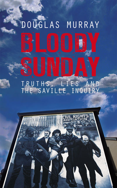 Bloody Sunday, Douglas Murray