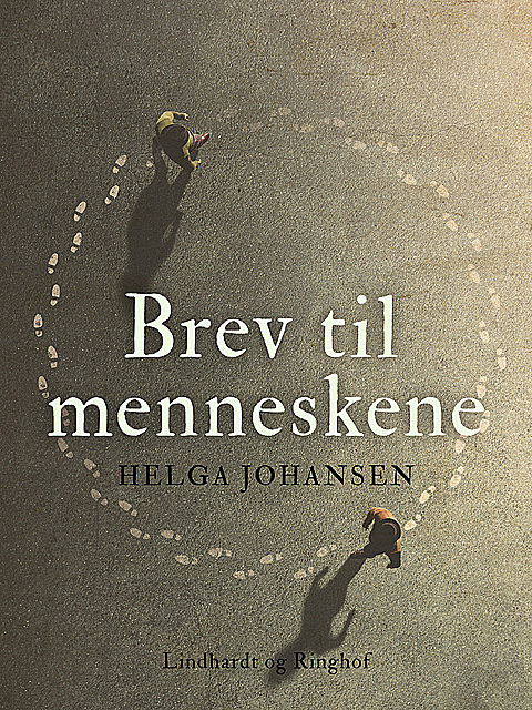 Brev til menneskene, Helga Johansen