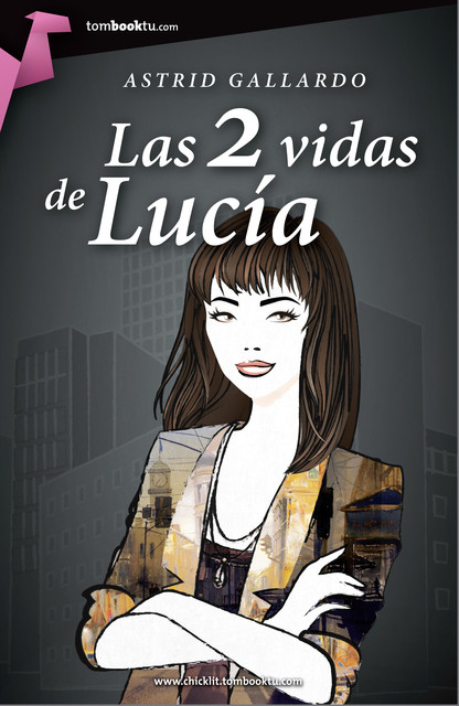 Las 2 vidas de Lucía, Astrid Gallardo