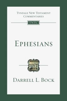 Ephesians, Darrell L. Bock