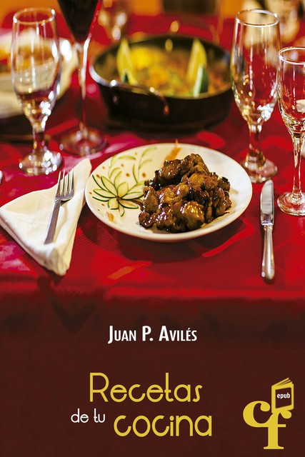 Recetas de tu cocina, Juan Avilés