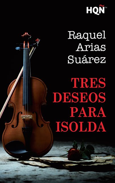 Tres deseos para Isolda, Raquel Arias