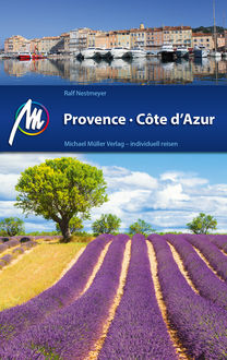 Provence, Côte d'Azur Reiseführer Michael Müller Verlag, Ralf Nestmeyer