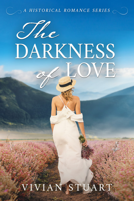 The Darkness of Love, Vivian Stuart