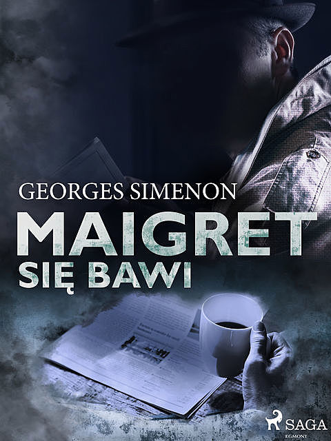 Maigret się bawi, Georges Simenon