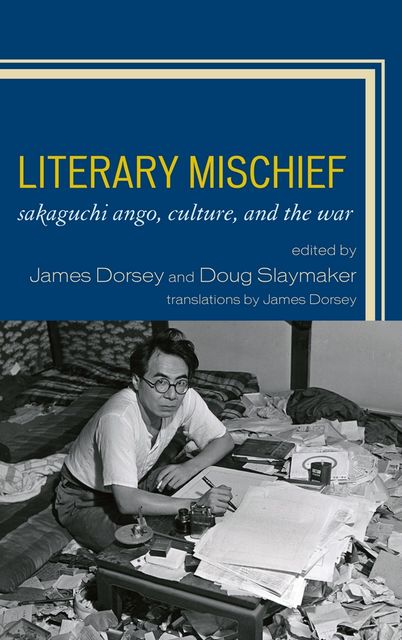 Literary Mischief, James Dorsey, Douglas Slaymaker