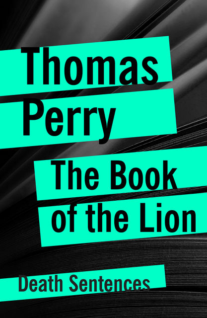 The Book of the Lion, Thomas Perry