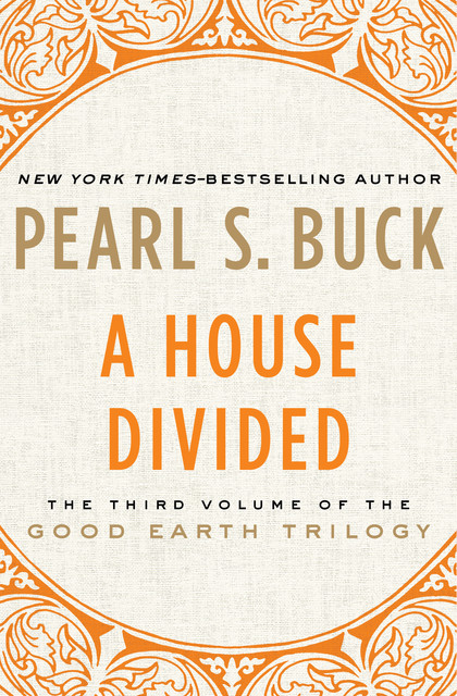 A House Divided, Pearl S. Buck