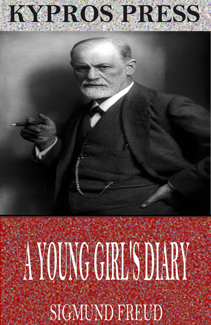 A Young Girl’s Diary, Sigmund Freud