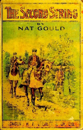 The Second String, Nat Gould