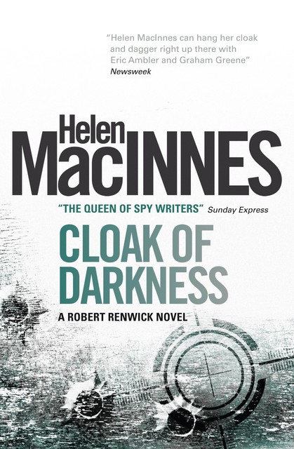 Cloak of Darkness, Helen MacInnes