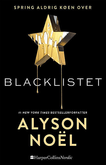 Blacklistet, Alyson Noël