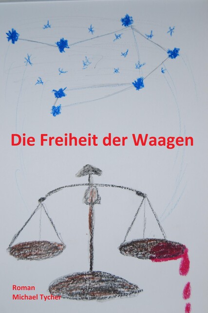 Die Freiheit der Waagen, Michael Tycher