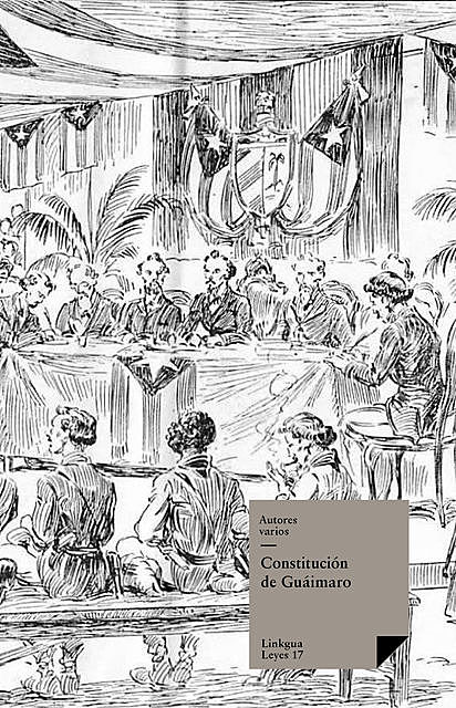 Constitución de Guáimaro, Varios Autores